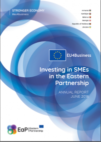 Investing in SMEs in the Eastern Partnership: EU4Business Annual Report 2018